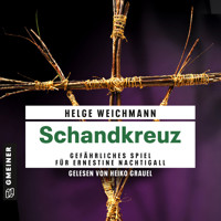 Schandkreuz - Helge Weichmann - Hörbuch