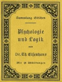 Psychologie und Logik: zur Einführung in die Philosophie - Theodor, Elsenhans - kostenlos E-Book