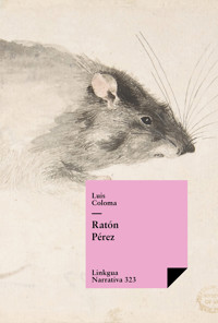 Ratón Pérez - Luis Coloma - E-Book