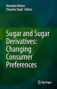 Sugar and Sugar Derivatives: Changing Consumer Preferences -  - E-Book