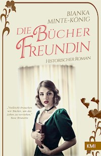 DIE BÜCHERFREUNDIN - BIANKA MINTE-KÖNIG - E-Book
