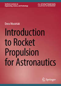 Introduction to Rocket Propulsion for Astronautics - Dora Musielak - E-Book