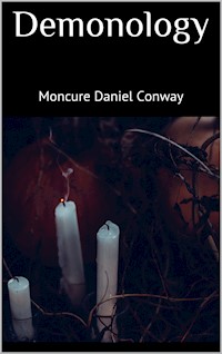 Demonology - Moncure Daniel Conway - E-Book