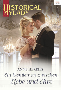 Ein Gentleman zwischen Liebe und Ehre - Anne Herries - E-Book