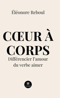 Cœur à corps - Éléonore Reboul - E-Book