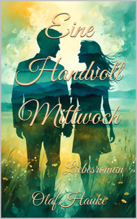 Eine Handvoll Mittwoch - Olaf Hauke - E-Book