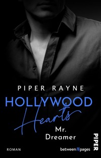 Hollywood Hearts – Mr. Dreamer - Piper Rayne - E-Book