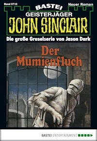 John Sinclair 712 - Jason Dark - E-Book