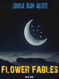 Flower Fables - Bauer Books - E-Book