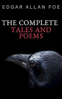Edgar Allan Poe: Complete Tales and Poems - Edgar Allan Poe - E-Book