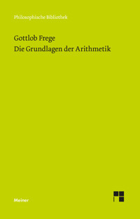 Die Grundlagen der Arithmetik - Gottlob Frege - E-Book