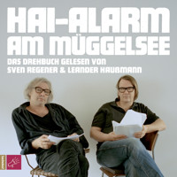 Hai-Alarm am Müggelsee - Sven Regener - Hörbuch