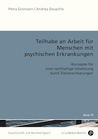 Teilhabe an Arbeit für Menschen mit psychischen Erkrankungen - Petra Gromann - kostenlos E-Book