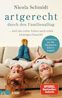 artgerecht durch den Familienalltag - Nicola Schmidt - E-Book