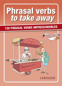 Phrasal verbs to take away - Larousse Editorial - E-Book