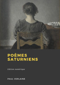 Poèmes saturniens - Paul Verlaine - E-Book