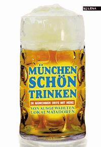 München schön trinken - Austrofred - E-Book