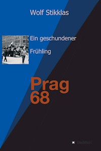 Ein geschundener Frühling - Wolf Dr. Stikklas - E-Book