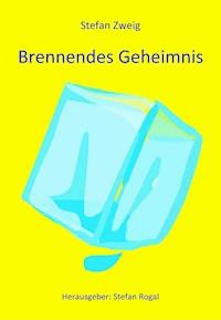 Brennendes Geheimnis - Zweig Stefan - E-Book + Hörbuch