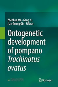Ontogenetic development of pompano Trachinotus ovatus - - E-Book