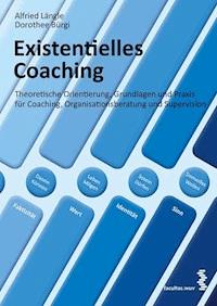 Existentielles Coaching - Alfried Längle - E-Book
