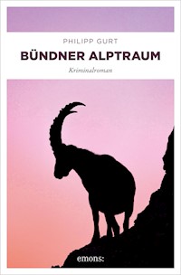 Bündner Alptraum - Philipp Gurt - E-Book