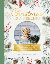 Christmas is a feeling - Patrick Rosenthal - E-Book