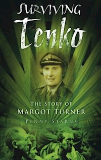 Surviving Tenko - Penny Starns - E-Book