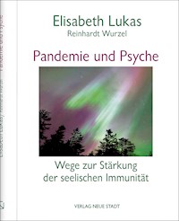 Pandemie und Psyche - Elisabeth Lukas - E-Book