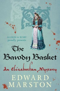 The Bawdy Basket - Edward Marston - E-Book
