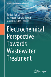 Electrochemical Perspective Towards Wastewater Treatment -  - E-Book