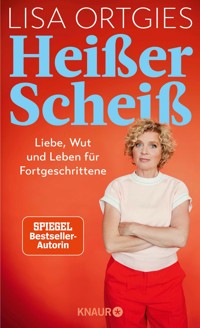 Heißer Scheiß - Lisa Ortgies - E-Book