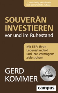 Souverän investieren vor und im Ruhestand - Gerd Kommer - E-Book