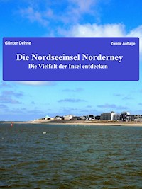 Die Nordseeinsel Norderney - Günter Dehne - E-Book