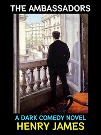 The Ambassadors - Henry James - E-Book
