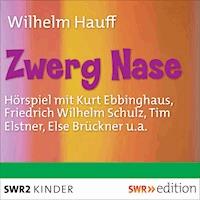 Zwerg Nase - Wilhelm Hauff - Hörbuch