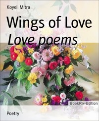 Wings of Love - Koyel Mitra - E-Book