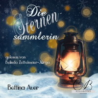 Die Sternensammlerin - Bettina Auer - Hörbuch
