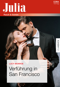 Verführung in San Francisco - Lucy Monroe - E-Book