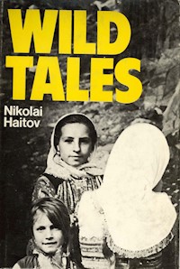 Wild Tales - Nikolai Haitov - E-Book