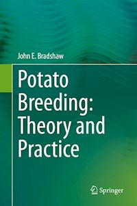 Potato Breeding: Theory and Practice - John E. Bradshaw - E-Book
