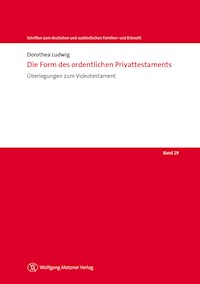 Die Form des ordentlichen Privattestaments - Dorothea Ludwig - E-Book