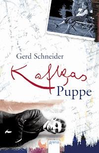 Kafkas Puppe - Gerd Schneider - E-Book