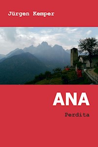 ANA - Jürgen Kemper - E-Book