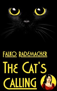 The Cat's Calling. A Lisa Becker Short Mystery - Falko Rademacher - E-Book