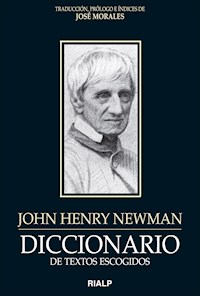 Diccionario de textos escogidos: John Henry Newman - John Henry Newman - E-Book