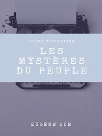 Les Mystères du peuple - Eugène Sue - E-Book