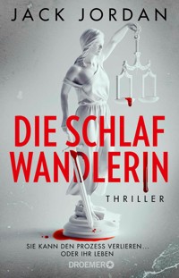 Die Schlafwandlerin - Jack Jordan - E-Book