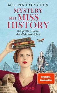 Mystery mit Miss History - Melina Hoischen - E-Book