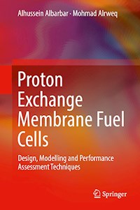 Proton Exchange Membrane Fuel Cells - Alhussein Albarbar - E-Book